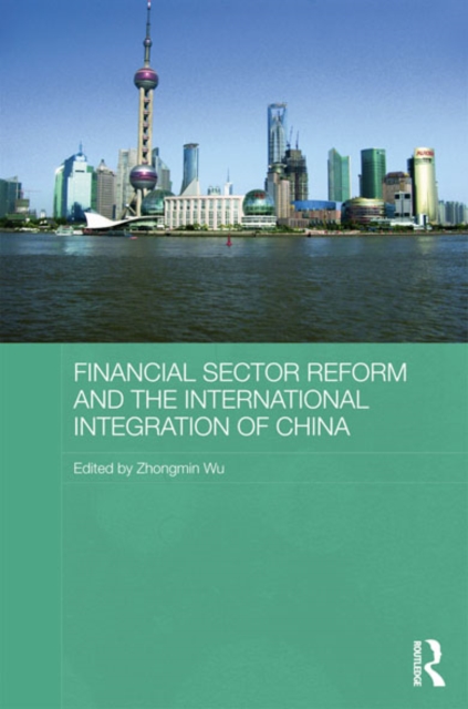 Financial Sector Reform and the International Integration of China, EPUB eBook