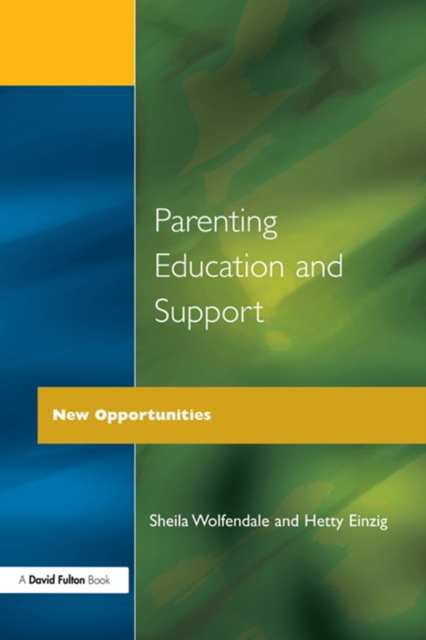 Parenting Education and Support : New Opportunities, EPUB eBook