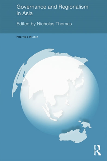 Governance and Regionalism in Asia, EPUB eBook