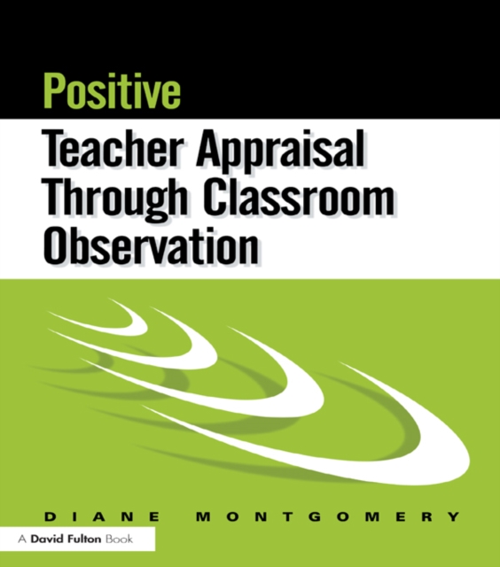Positive Teacher Appraisal Through Classroom Observation, PDF eBook
