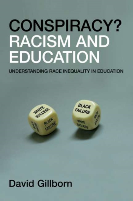 Racism and Education : Coincidence or Conspiracy?, PDF eBook