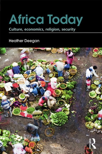Africa Today : Culture, Economics, Religion, Security, EPUB eBook