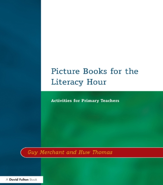 Picture Books for the Literacy Hour : Activities for Primary Teachers, EPUB eBook