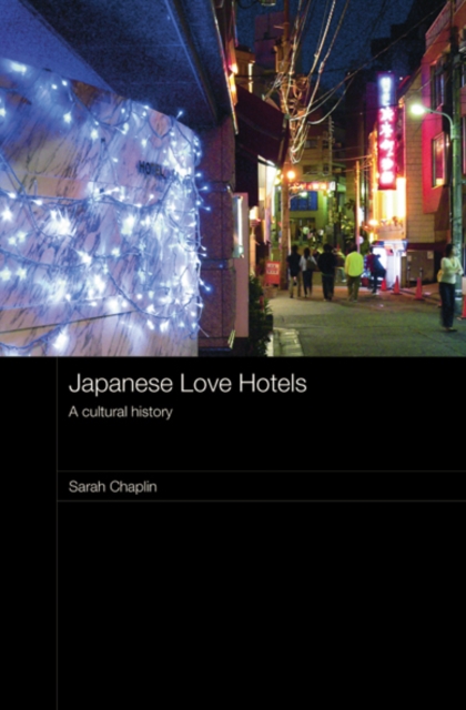 Japanese Love Hotels : A Cultural History, EPUB eBook