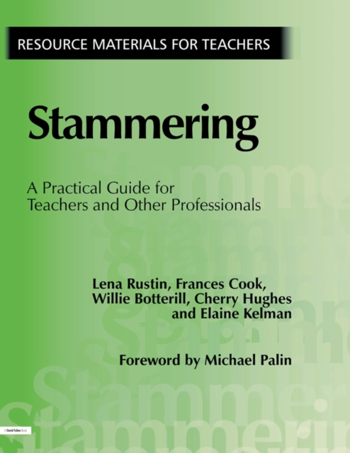 Stammering : A Practical Guide for Teachers and Other Professionals, PDF eBook
