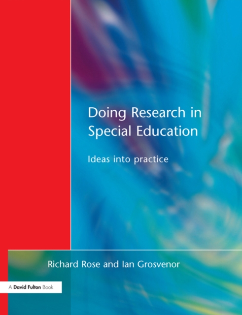 Doing Research in Special Education : Ideas into Practice, PDF eBook