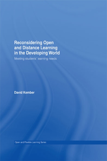 Reconsidering Open and Distance Learning in the Developing World : Meeting Students' Learning Needs, EPUB eBook