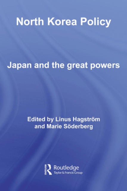 North Korea Policy : Japan and the Great Powers, EPUB eBook