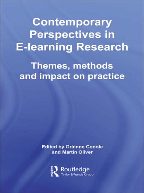 Contemporary Perspectives in E-Learning Research : Themes, Methods and Impact on Practice, EPUB eBook
