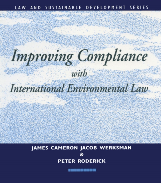 Improving Compliance with International Environmental Law, EPUB eBook