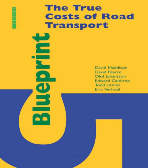 Blueprint 5 : True Costs of Road Transport, PDF eBook