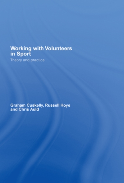 Working with Volunteers in Sport : Theory and Practice, EPUB eBook