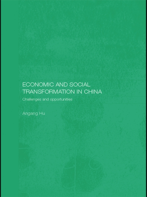 Economic and Social Transformation in China : Challenges and Opportunities, EPUB eBook