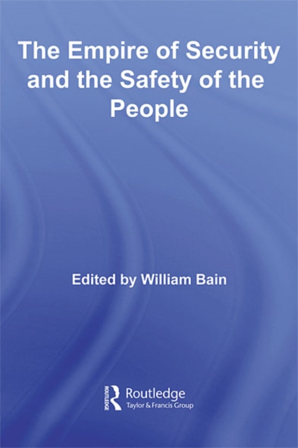 The Empire of Security and the Safety of the People, EPUB eBook