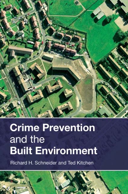 Crime Prevention and the Built Environment, EPUB eBook