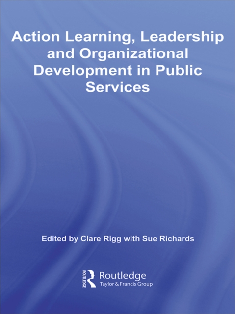 Action Learning, Leadership and Organizational Development in Public Services, EPUB eBook