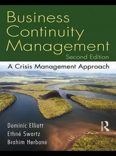 Business Continuity Management : A Crisis Management Approach, PDF eBook