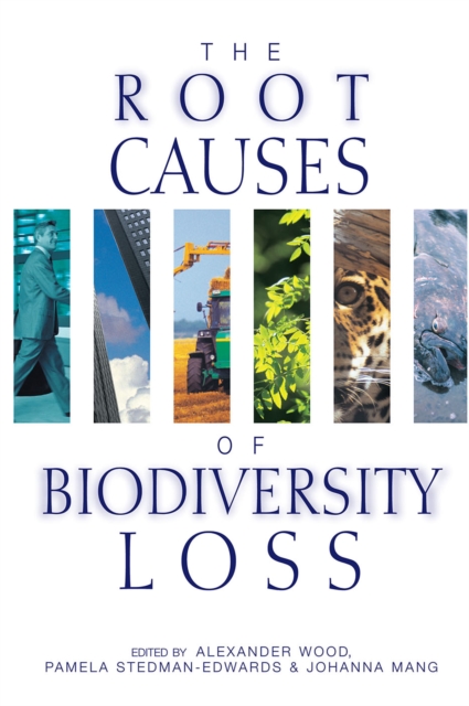 The Root Causes of Biodiversity Loss, PDF eBook