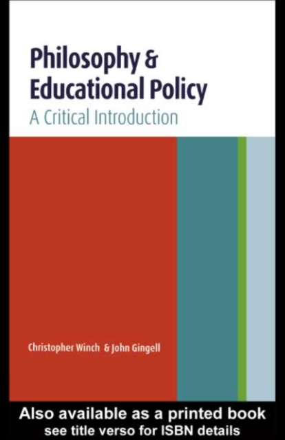 Philosophy and Educational Policy : A Critical Introduction, PDF eBook