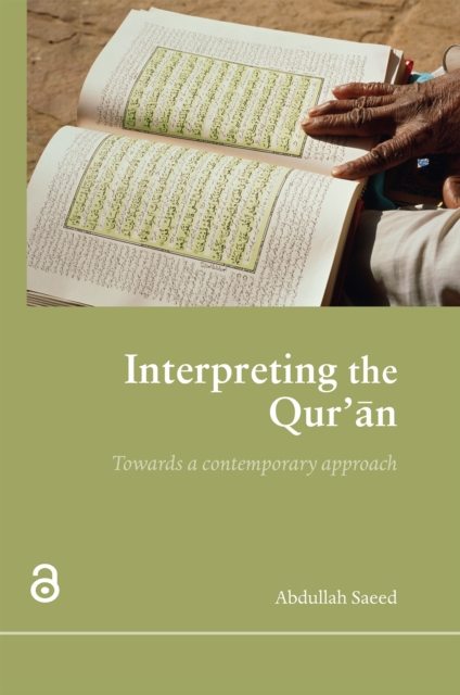Interpreting the Qur'an : Towards a Contemporary Approach, EPUB eBook
