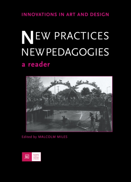 New Practices - New Pedagogies : A Reader, EPUB eBook