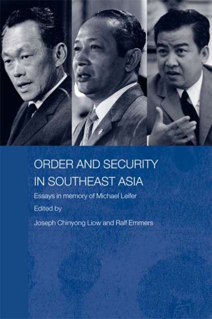 Order and Security in Southeast Asia : Essays in Memory of Michael Leifer, EPUB eBook