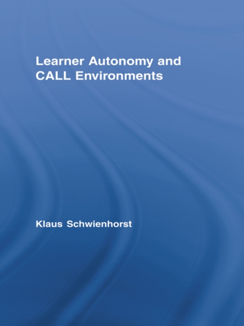 Learner Autonomy and CALL Environments, EPUB eBook
