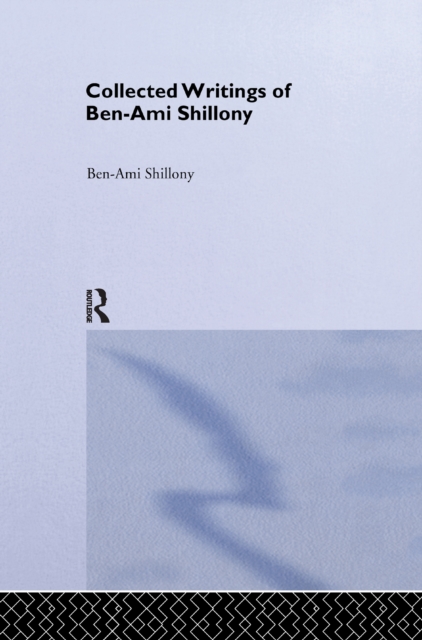 Ben-Ami Shillony - Collected Writings, PDF eBook