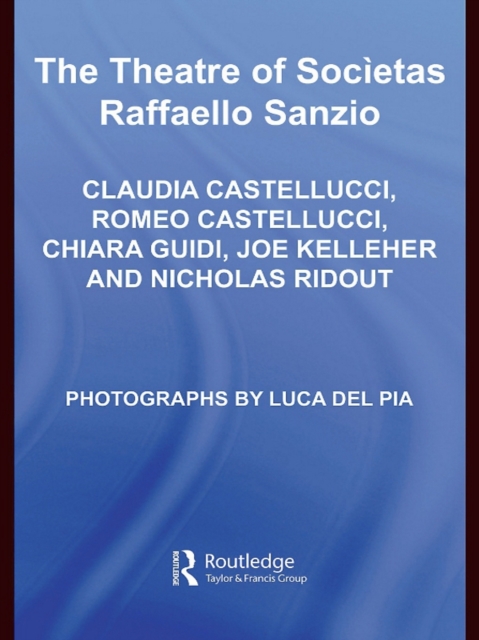 THE THEATRE OF SOCIETAS RAFFAELLO SANZIO, EPUB eBook