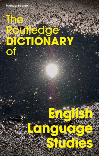 The Routledge Dictionary of English Language Studies, PDF eBook