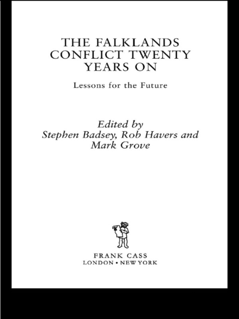 The Falklands Conflict Twenty Years On : Lessons for the Future, EPUB eBook