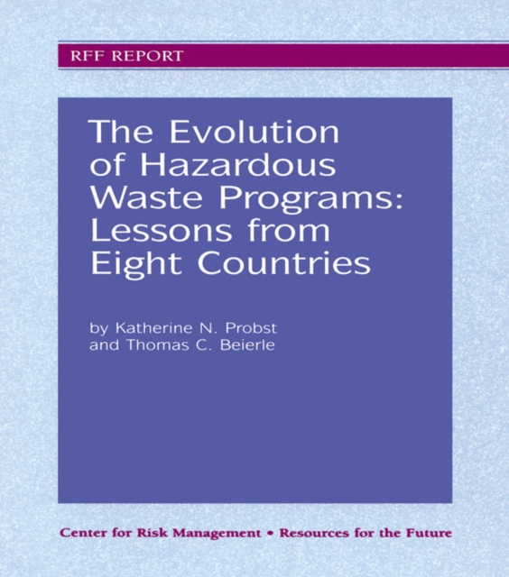 The Evolution of Hazardous Waste Programs, PDF eBook