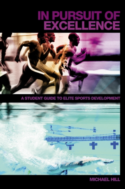In Pursuit of Excellence : A Student Guide to Elite Sports Development, EPUB eBook