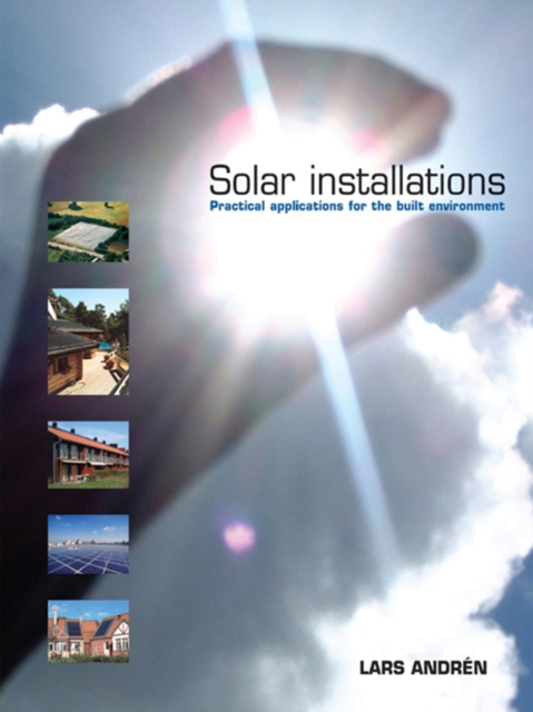 Solar Installations : Practical Applications for the Built Environment, PDF eBook
