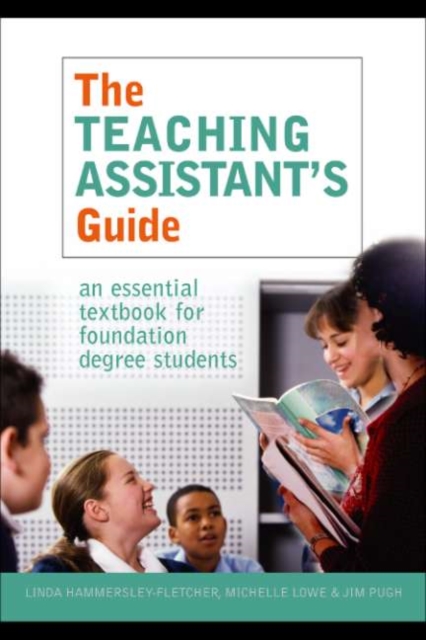 The Teaching Assistant's Guide : New perspectives for changing times, PDF eBook