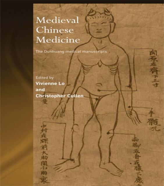 Medieval Chinese Medicine : The Dunhuang Medical Manuscripts, EPUB eBook