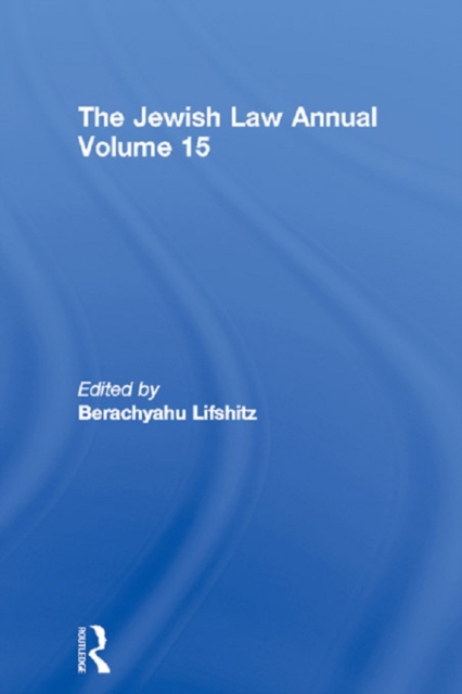 The Jewish Law Annual Volume 15, PDF eBook
