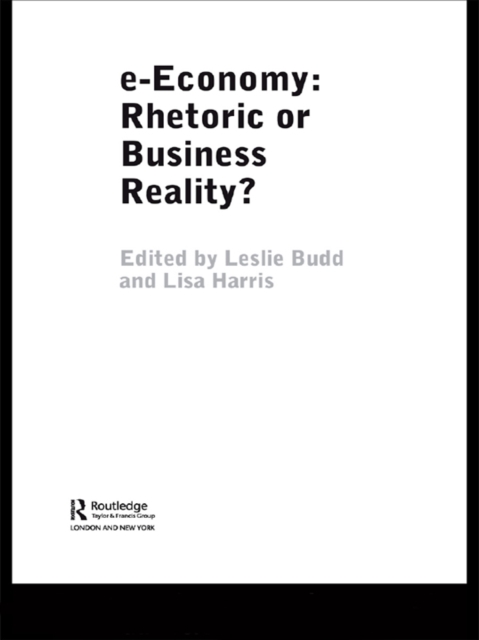 e-Economy : Rhetoric or Business Reality?, EPUB eBook
