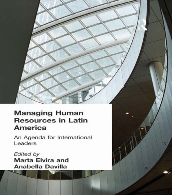 Managing Human Resources in Latin America : An Agenda for International Leaders, PDF eBook