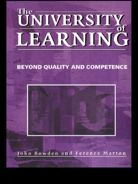 The University of Learning : Beyond Quality and Competence, PDF eBook
