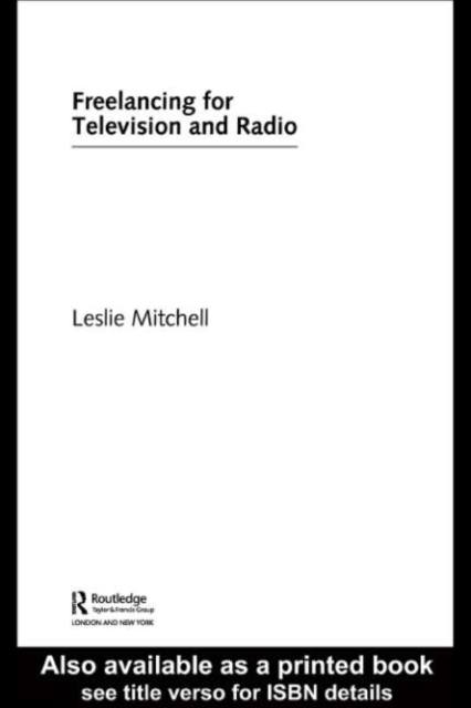 Freelancing for Television and Radio, PDF eBook