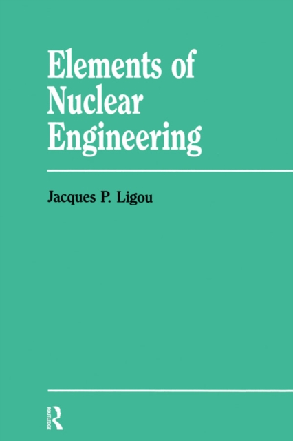 Elements Nuclear Engineering, PDF eBook