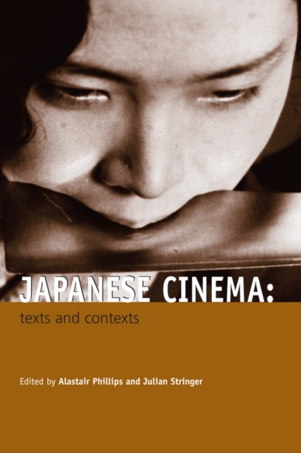 Japanese Cinema : Texts and Contexts, PDF eBook