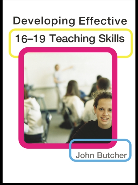 Developing Effective 16-19 Teaching Skills, EPUB eBook