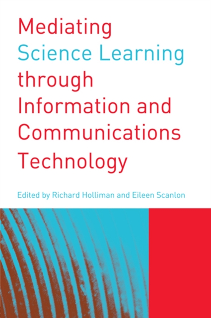 Mediating Science Learning through Information and Communications Technology, PDF eBook