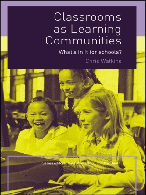 Classrooms as Learning Communities : What's In It For Schools?, EPUB eBook