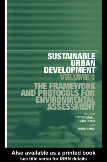 Sustainable Urban Development Volume 1 : The Framework and Protocols for Environmental Assessment, PDF eBook