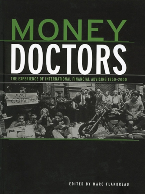 Money Doctors : The Experience of International Financial Advising 1850-2000, PDF eBook