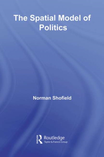 The Spatial Model of Politics, PDF eBook