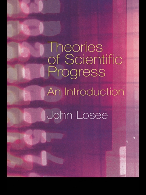 Theories of Scientific Progress : An Introduction, EPUB eBook